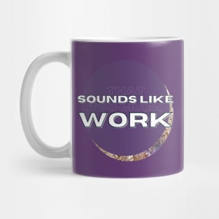 That Sounds Like Too Much Work - Purple & Golden Marble Acrylic Pour Mug